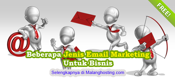 Beberapa Jenis Email Marketing Untuk Bisnis