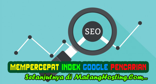 Cara Mempercepat Index Google Pencarian