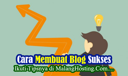 cara membuat blog sukses