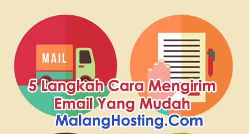 5 Langkah Mengirim Email Yang Mudah