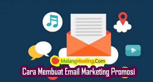 Cara Membuat Email Marketing Promosi